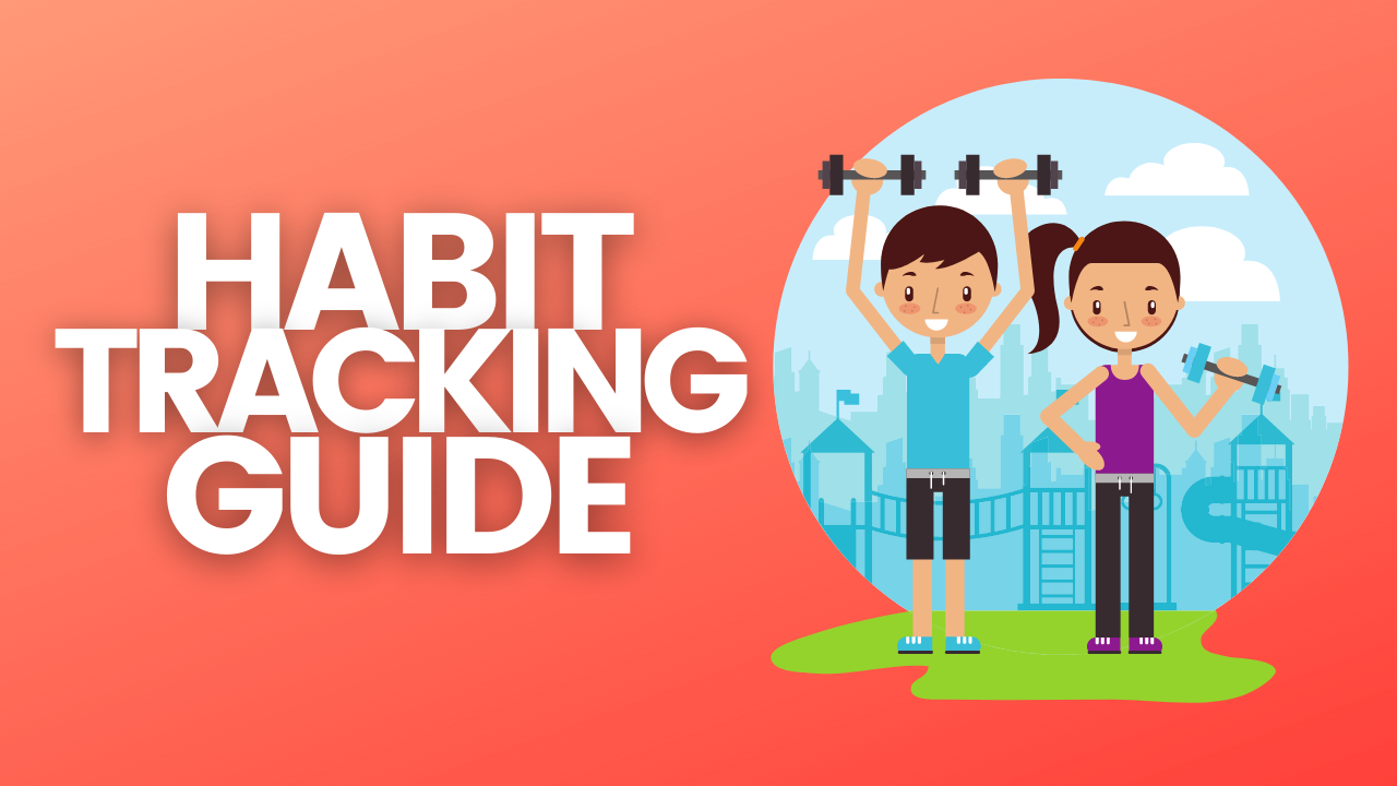 Helpful Habit Tracker Guide: How to Track Habits and increase Productivity. habit tracker